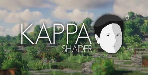 Kappa Shader - Шейдеры для Minecraft