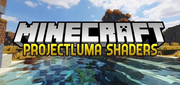 ProjectLUMA Shaderpack - Шейдеры для Minecraft