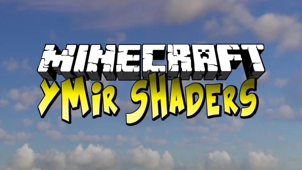 Ymir Shaders - Шейдеры для Minecraft
