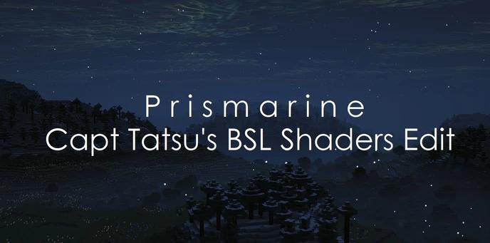 Prismarine Shader - Шейдеры для Minecraft