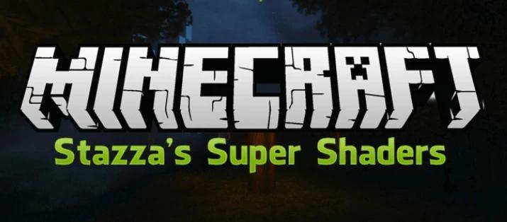 Stazza’s Super Shaders - Шейдеры для Minecraft