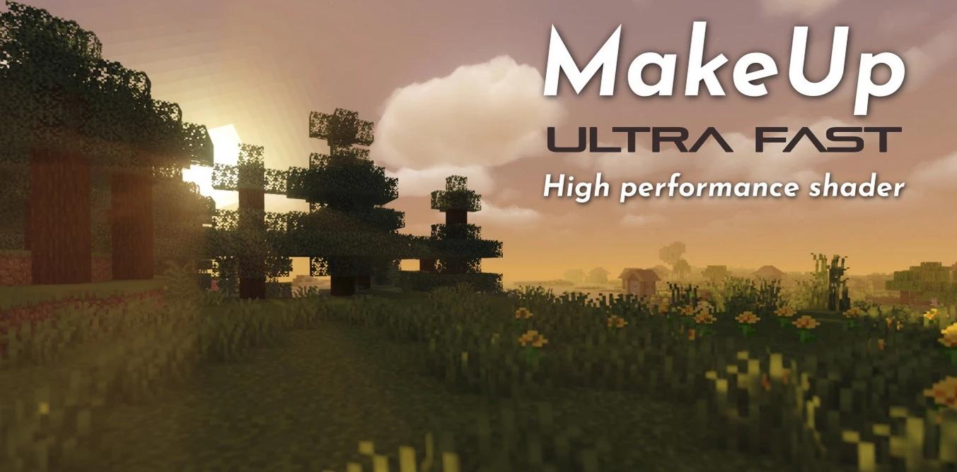 MakeUp - Ultra Fast - Шейдеры для Minecraft