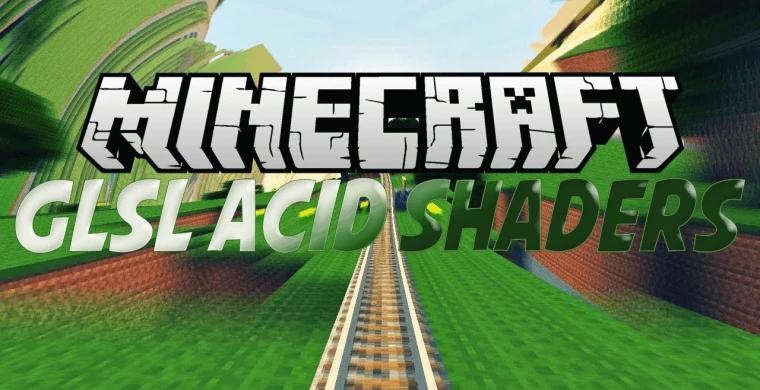 Acid Shaders - Шейдеры для Minecraft