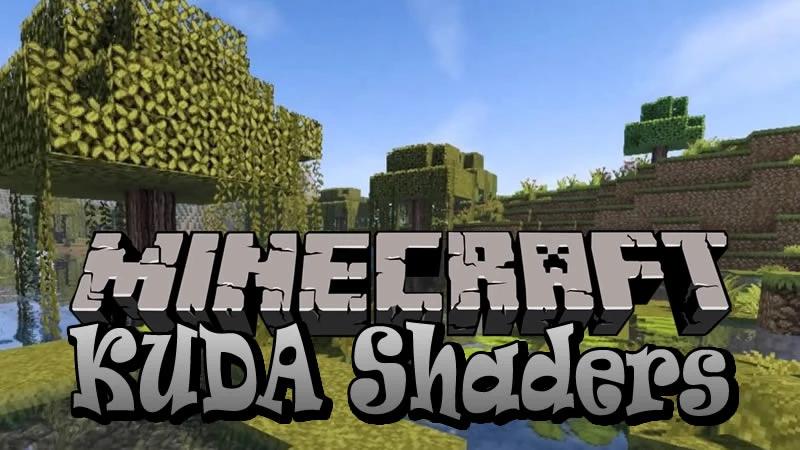 Kuda Shaders - Шейдеры для Minecraft